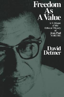 Freedom as a Value By David Detmer (Paperback) 9780812690835