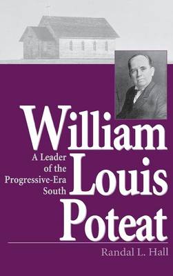 William Louis Poteat By Hall Randal L (Hardback) 9780813121550