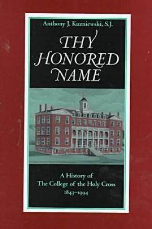 Thy Honoured Name By Anthony J Kuzniewski (Hardback) 9780813209111