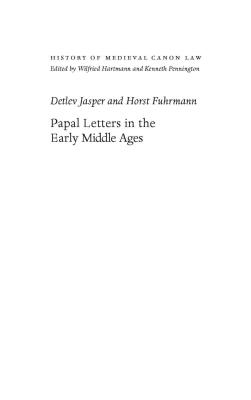 Papal Letters in the Early Middle Ages By Detlev Jasper Horst Fuhrmann