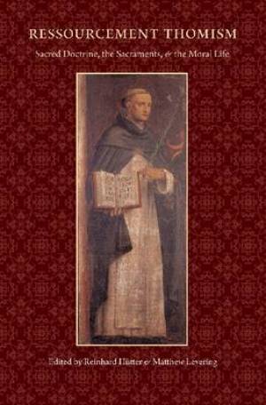 Ressourcement Thomism By Htter Reinhard Levering Matthew (Hardback)