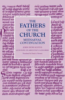 Questions on Aristotle's Categories By Duns Scotus John Newton Lloyd A