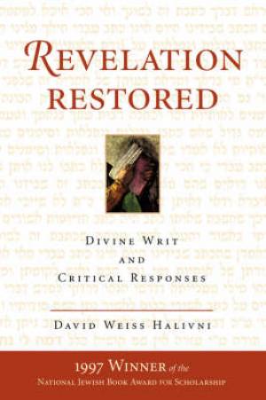 Revelation Restored By David Weiss Halivni (Paperback) 9780813333472