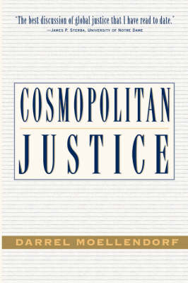 Cosmopolitan Justice By Darrel Moellendorf (Paperback) 9780813365565