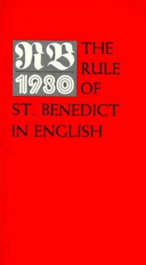 Rule of St Benedict By St Benedict (Paperback) 9780814612729