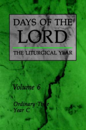 Days of the Lord Ordinary Time Cycle C By Various (Paperback)