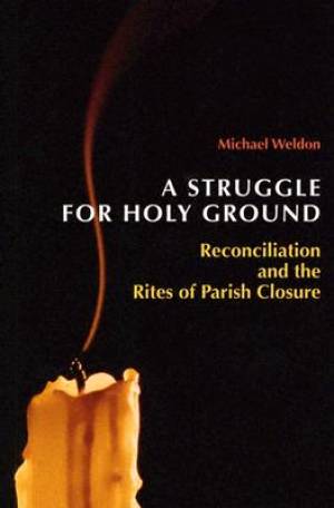 A Struggle for Holy Ground By Michael Weldon (Paperback) 9780814621554