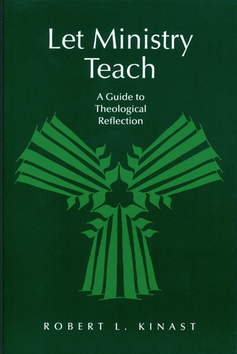 Let Ministry Teach By Robert L Kinast (Paperback) 9780814623749