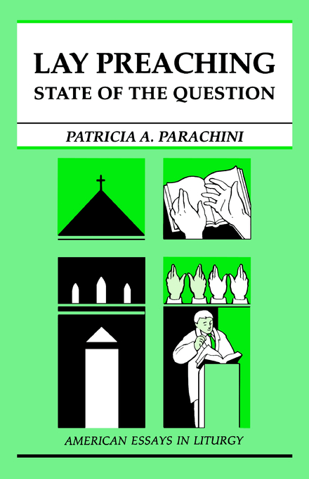 Lay Preaching By Patricia A Parachini (Paperback) 9780814625491