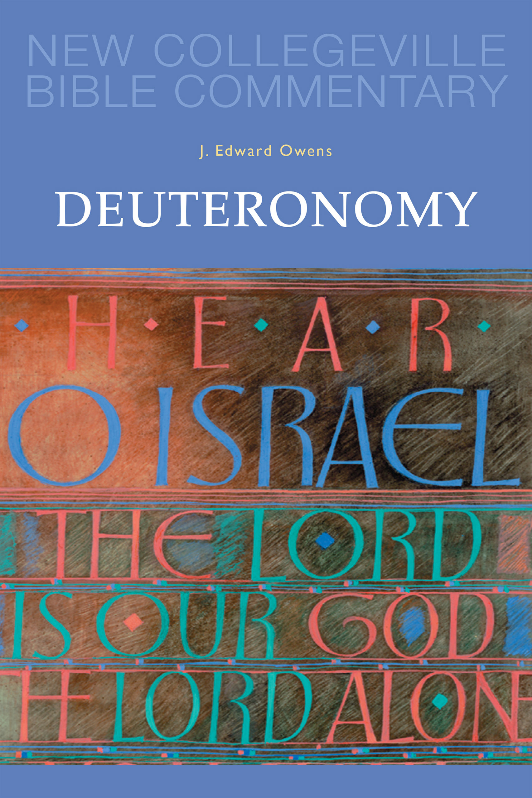 Deuteronomy By J Edward Owens (Paperback) 9780814628409