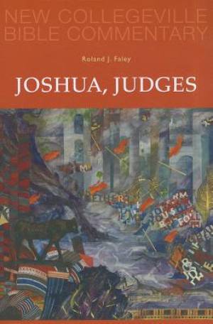 Joshua Judges By Roland J Faley TOR (Paperback) 9780814628416