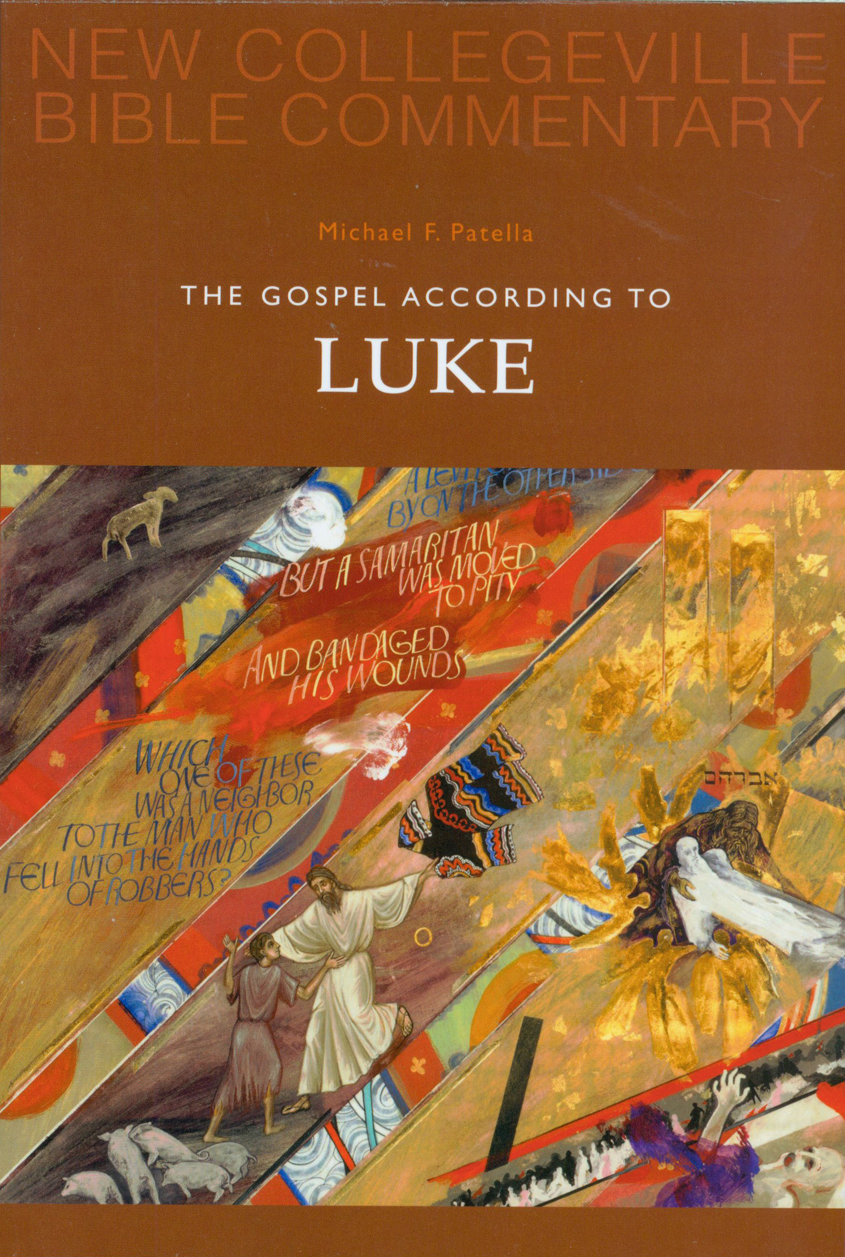 Luke New Collegeville Bible Commentary By Michael F Patella