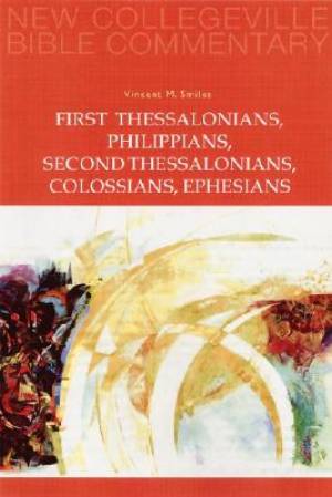 1 & 2 Thessalonians Philippians Colossians Ephesians New Collegev