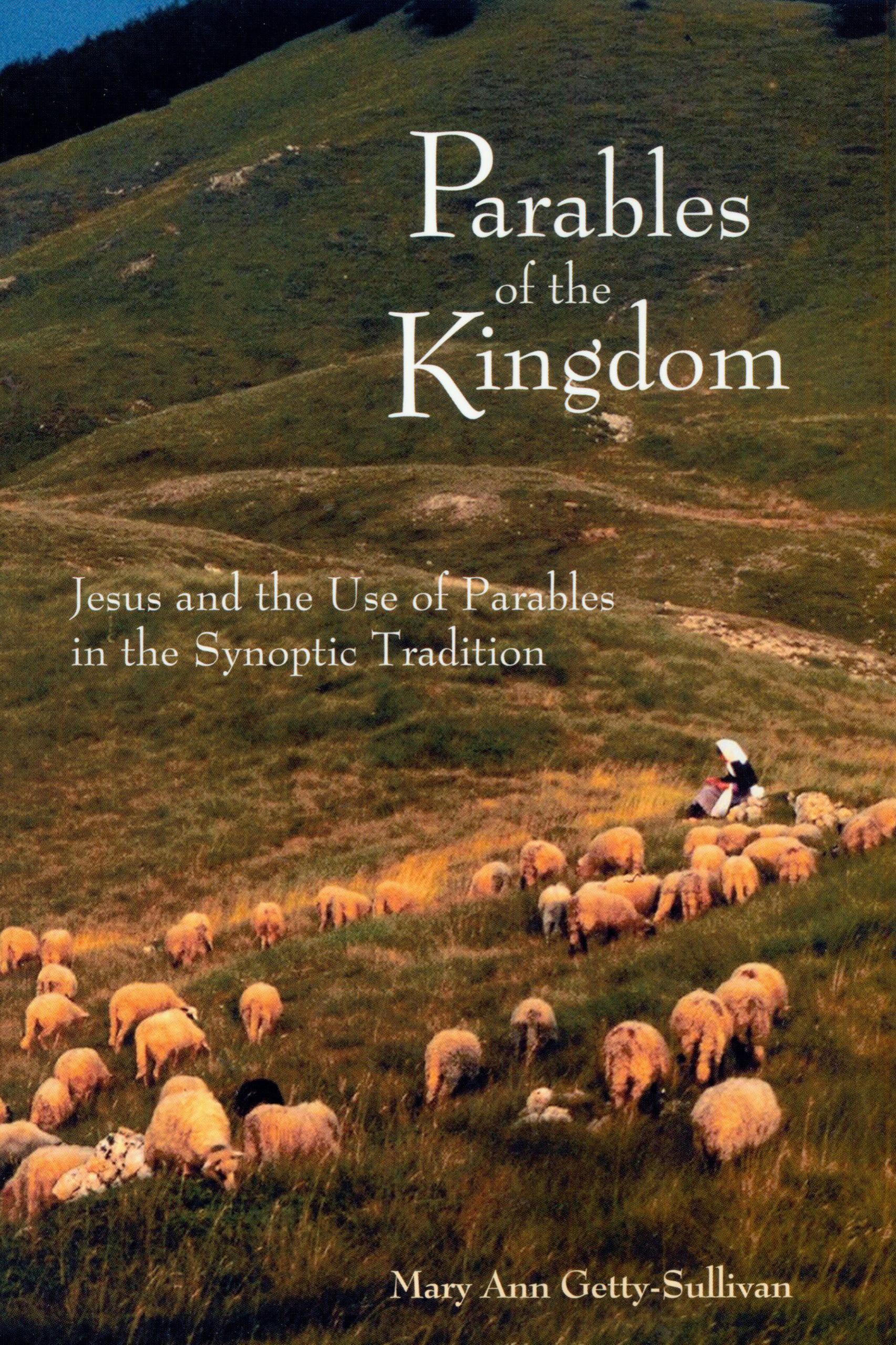 Parables of the Kingdom By Mary Ann Getty-Sullivan (Paperback)