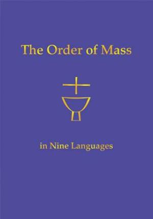 The Order of Mass in Nine Languages By Various (Paperback)