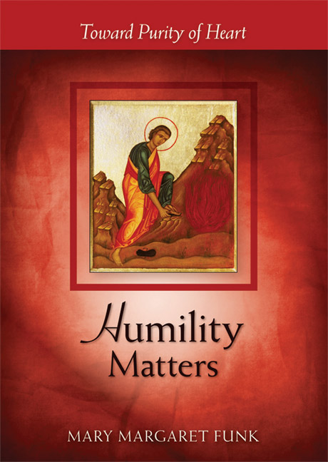 Humility Matters By Mary Margaret Funk (Paperback) 9780814635131