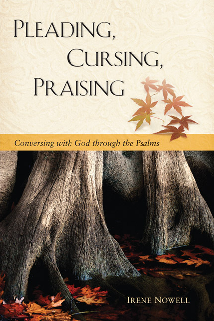 Pleading Cursing Praising By Irene Nowell OSB (Paperback)