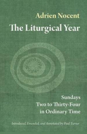 Liturgical Year By Adrien Nocent (Paperback) 9780814635711