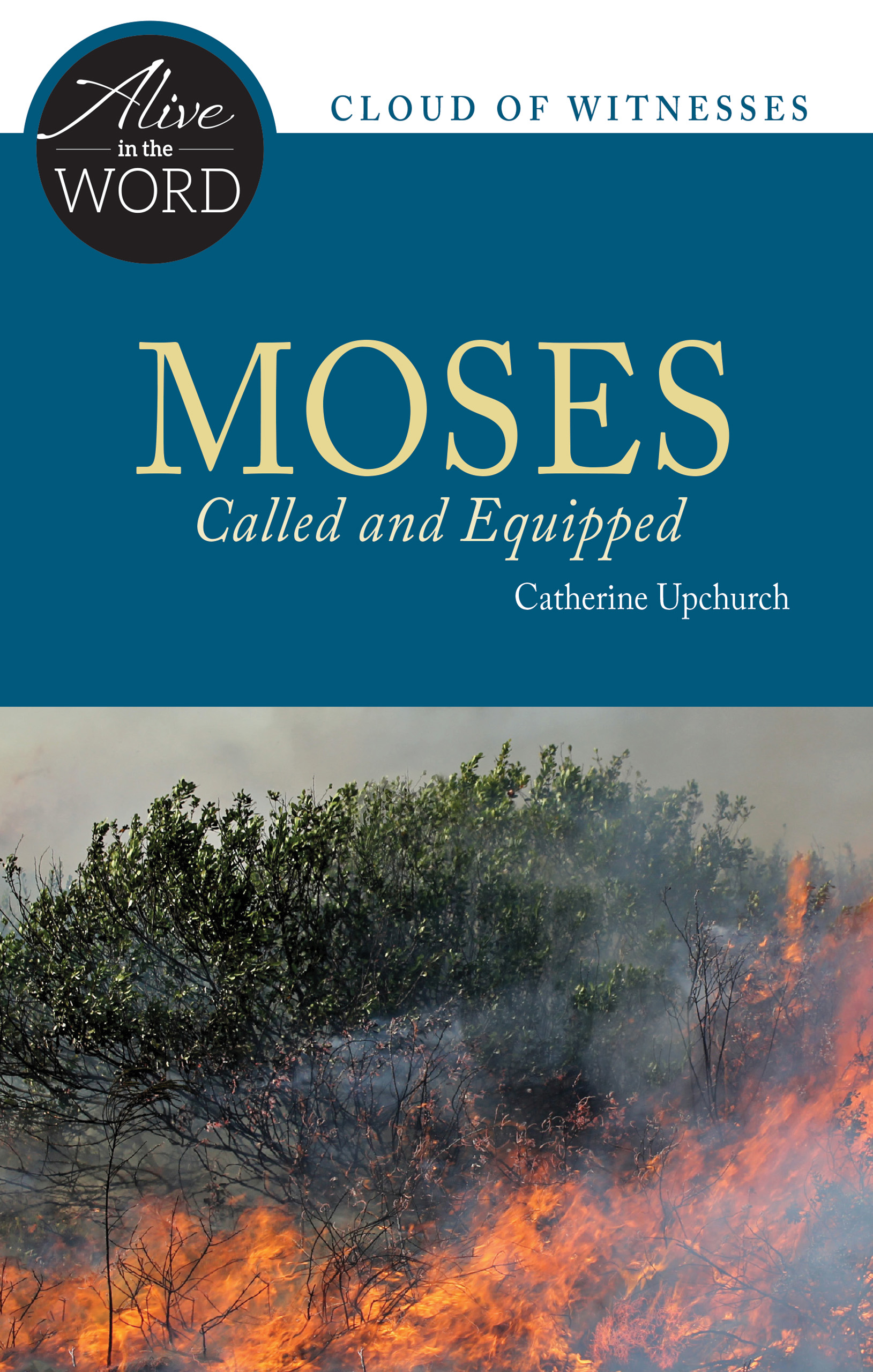 Moses Called and Equipped By Catherine Upchurch (Paperback)