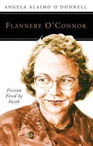 Flannery O'Connor By Angela Ailamo O'Donnell (Paperback) 9780814637012