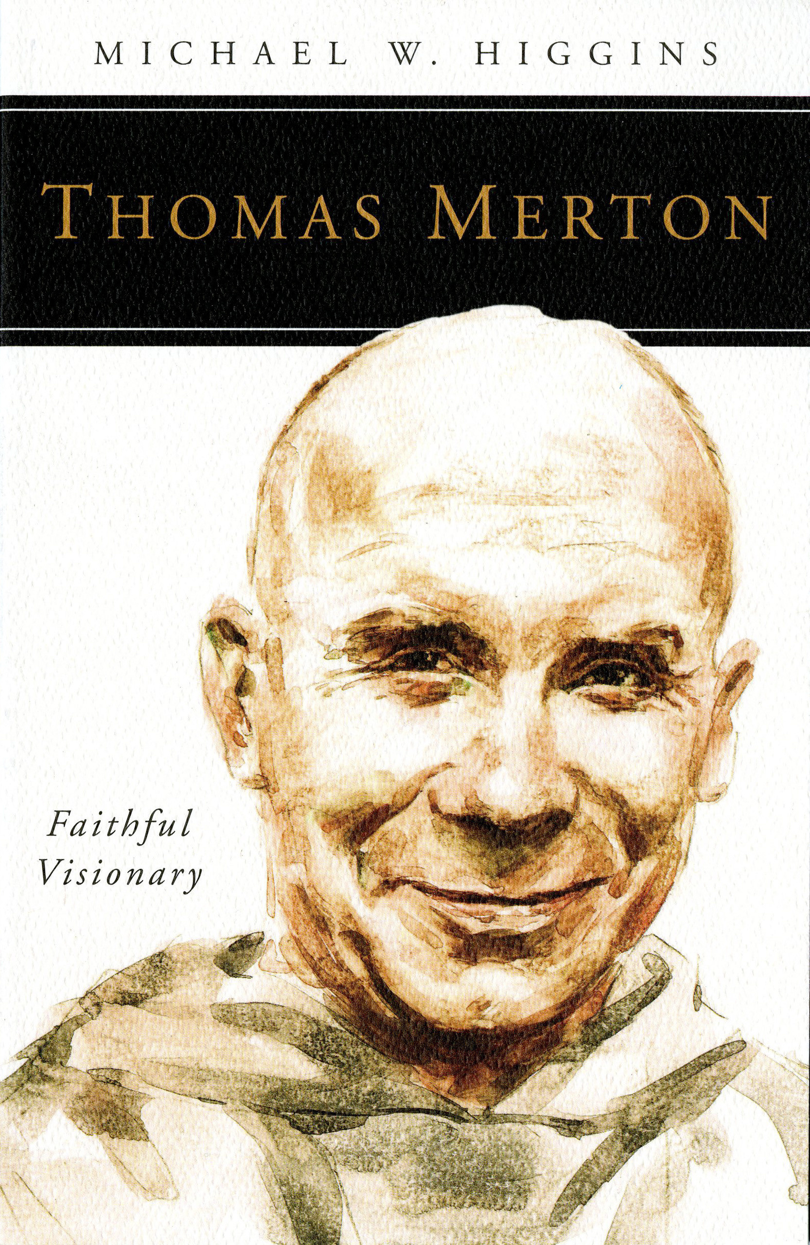 Thomas Merton by Michael W. Higgins | Fast Delivery at Eden