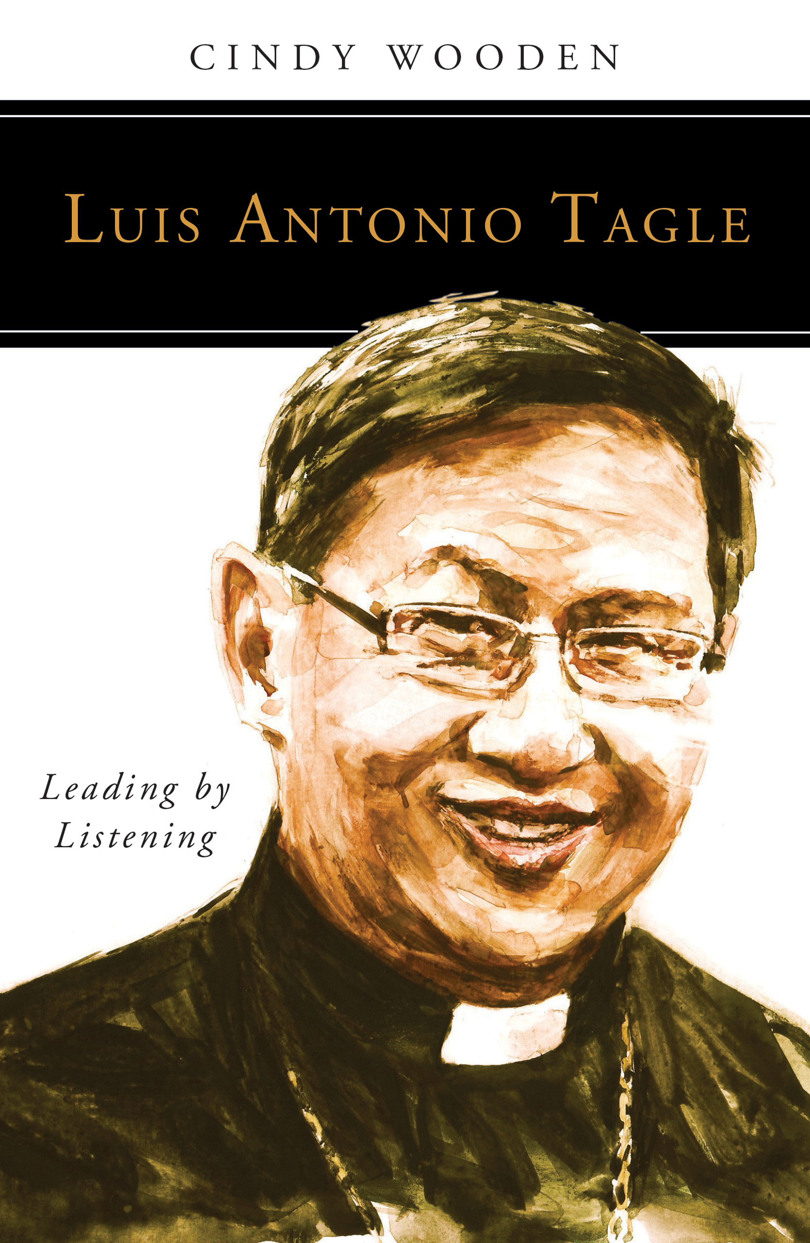 Luis Antonio Tagle Leading by Listening