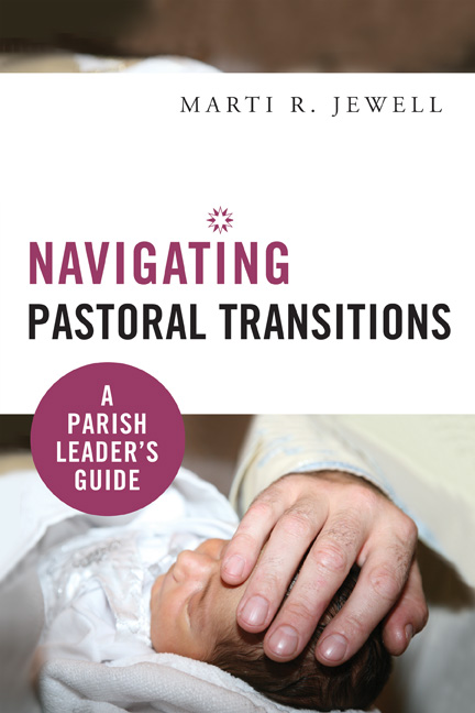 Navigating Pastoral Transitions By Marti R Jewell (Paperback)