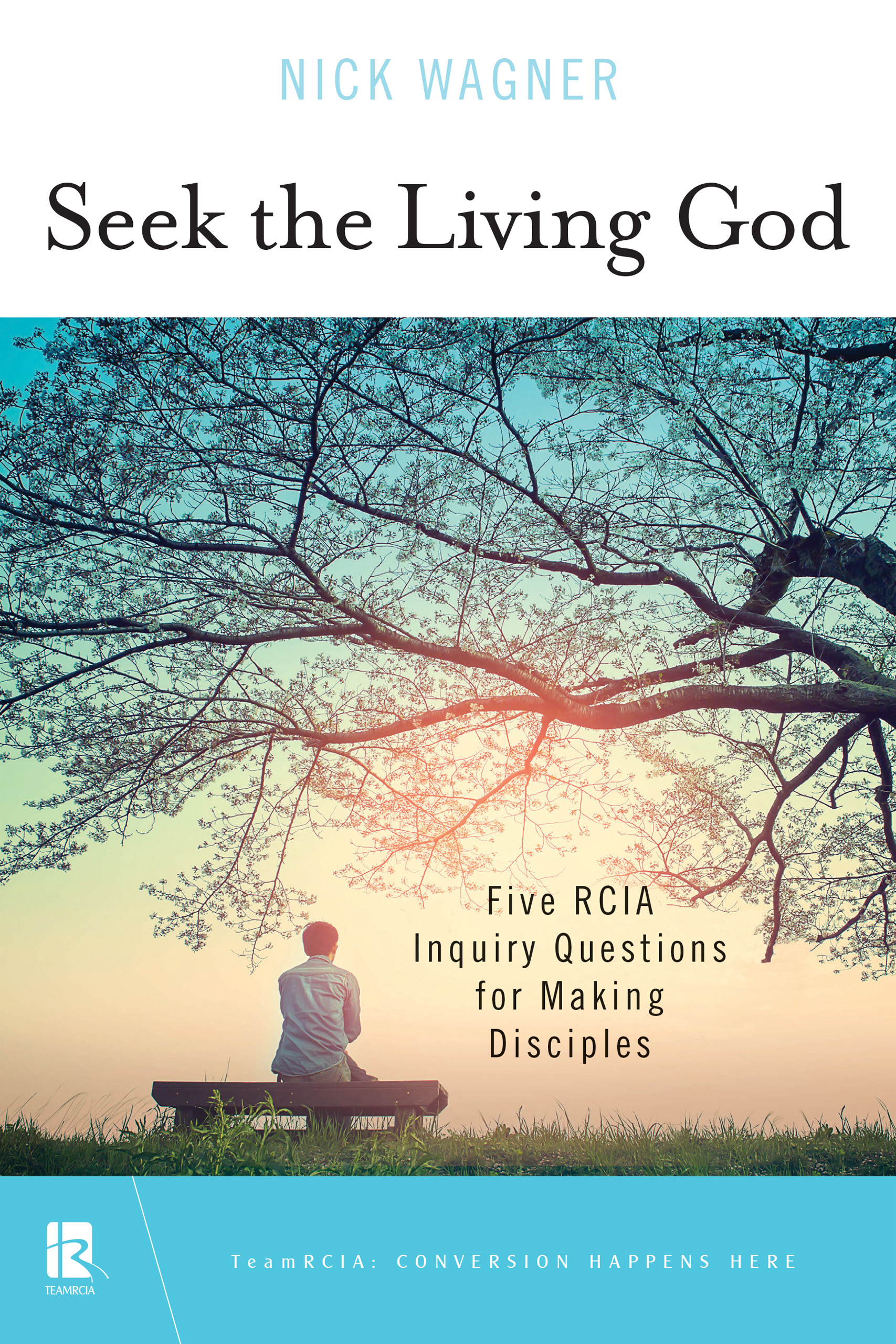 Seek the Living God By Nick Wagner (Paperback) 9780814645161