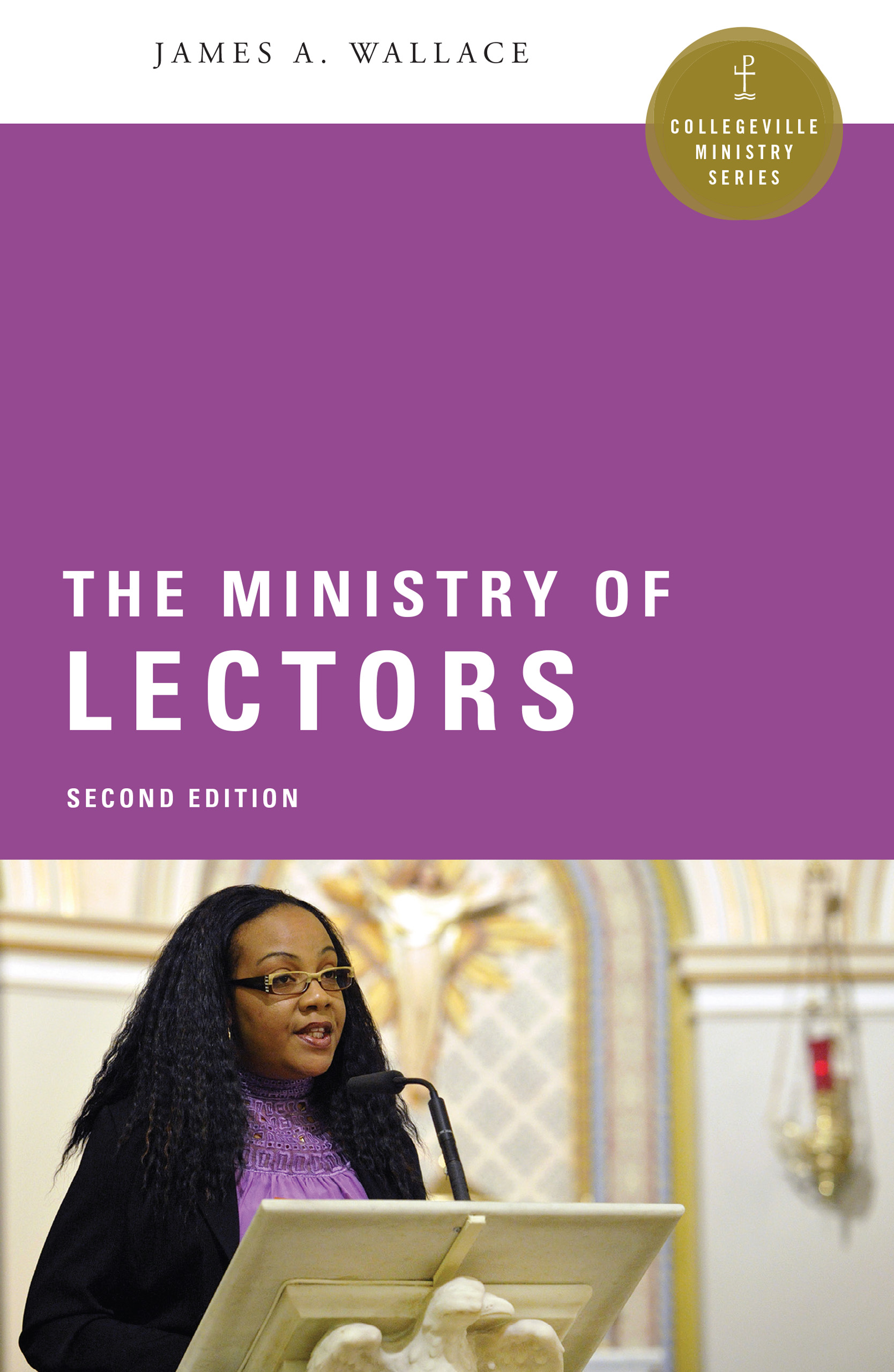 The Ministry of Lectors By James A Wallace (Paperback) 9780814645512