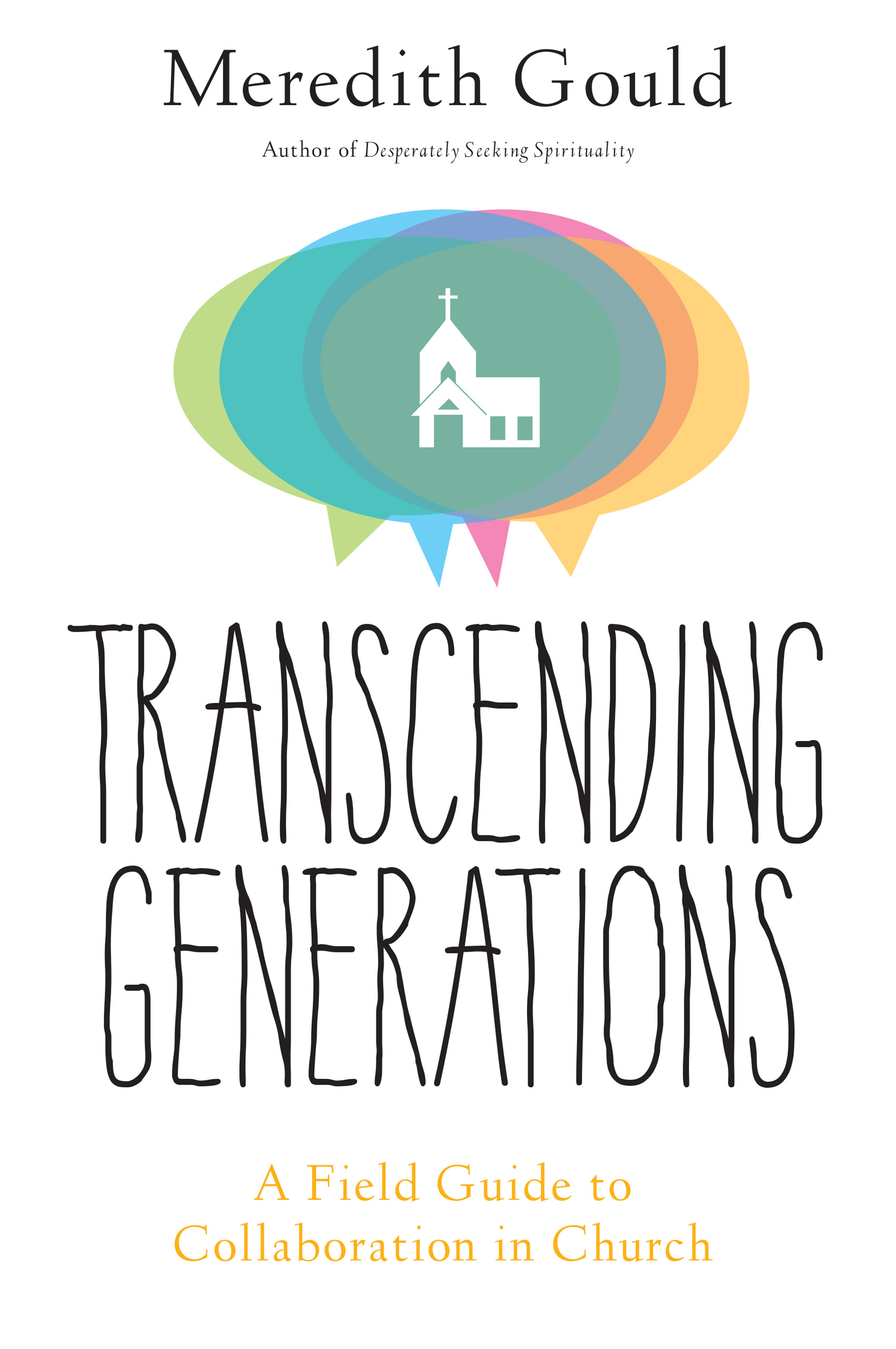 Transcending Generations By Meredith Gould (Paperback) 9780814645628