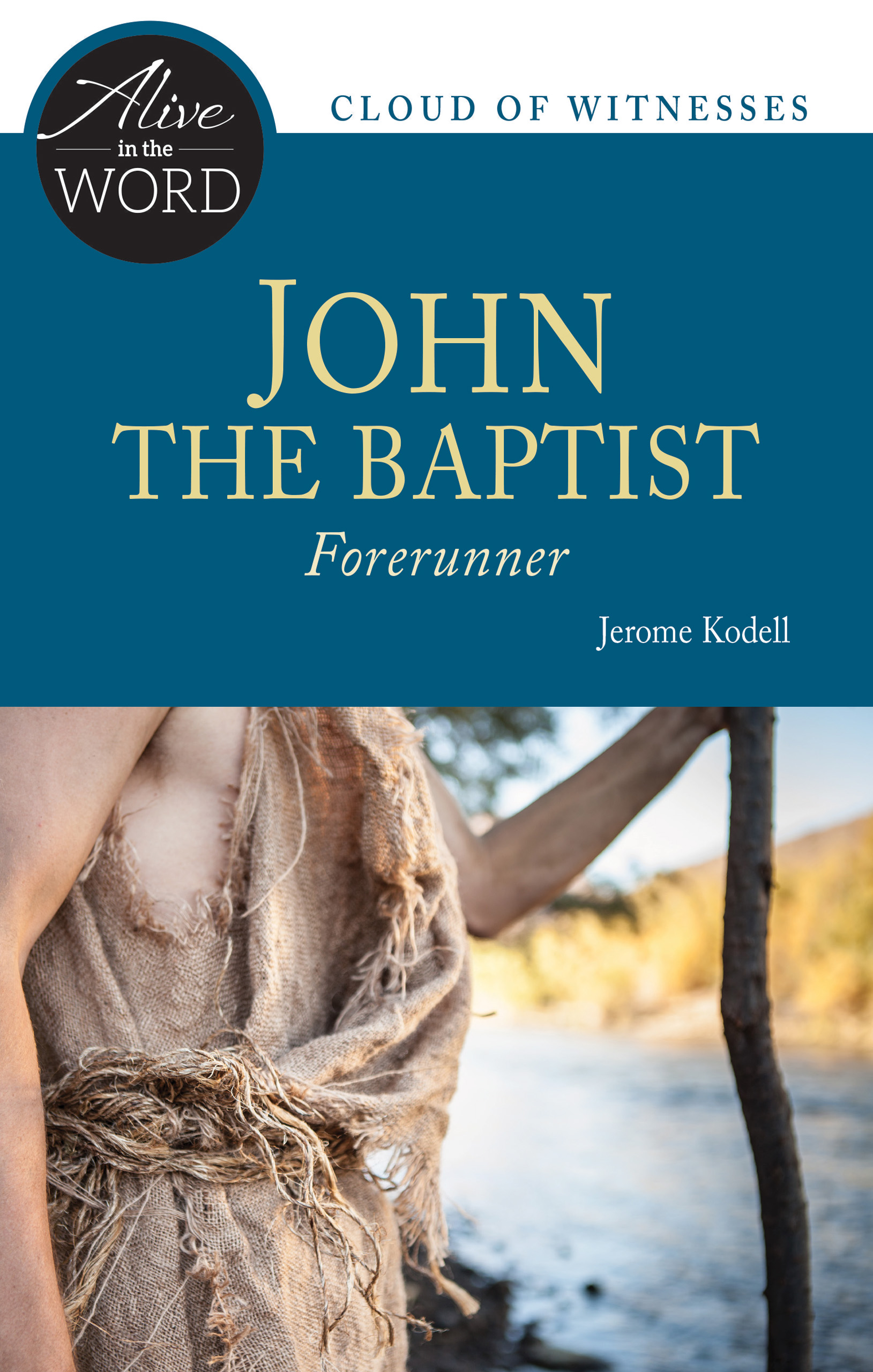 John the Baptist Forerunner By Jerome Kodell (Paperback) 9780814646199