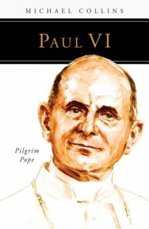 Paul vi By Michael Collins (Paperback) 9780814646694