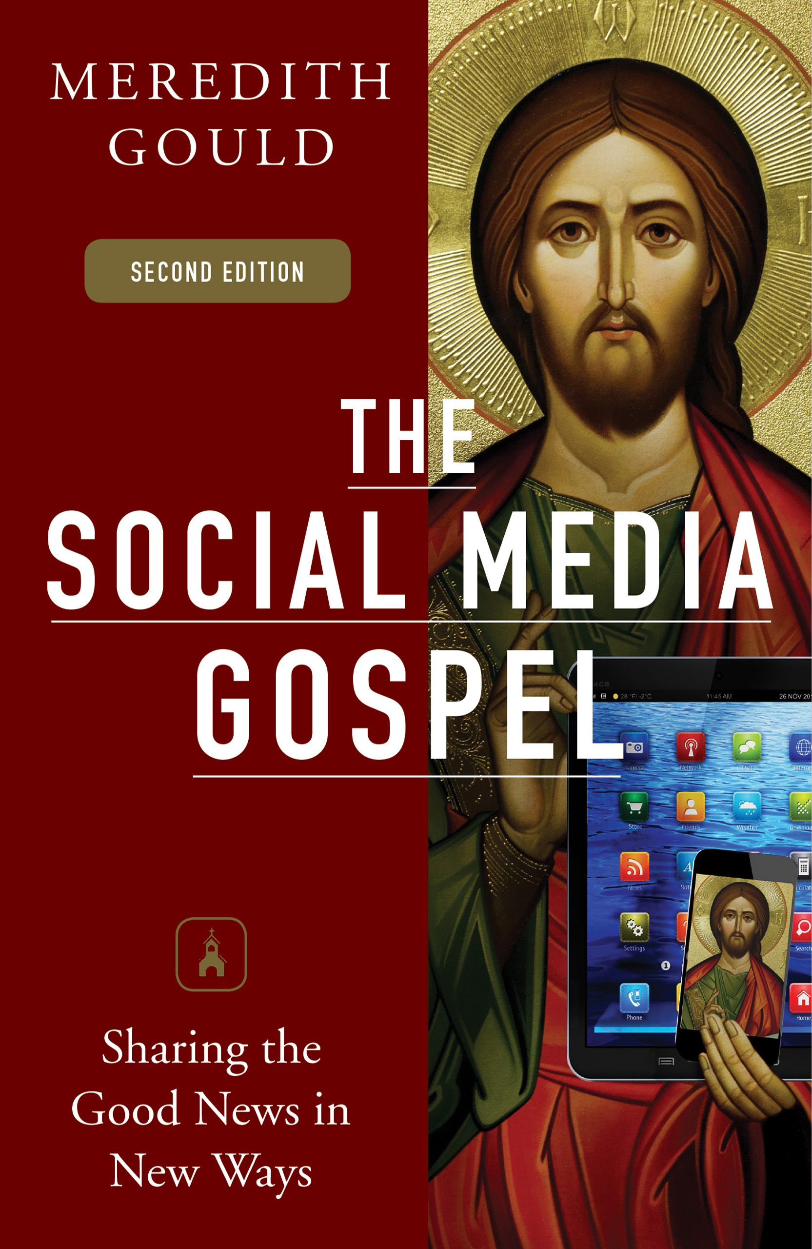 The Social Media Gospel By Meredith Gould (Paperback) 9780814647073