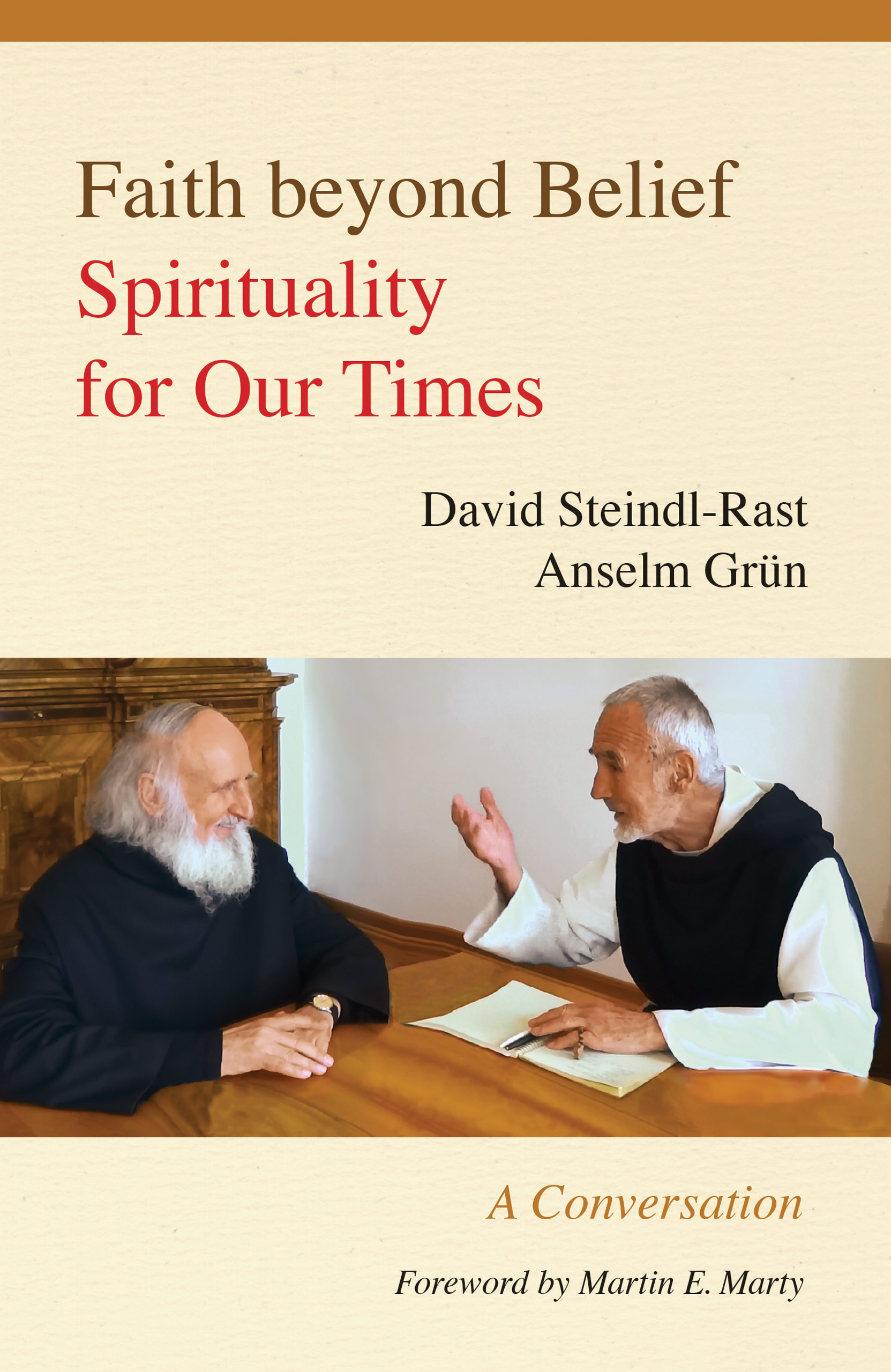 Faith Beyond Belief Spirituality For Our Times (Paperback)