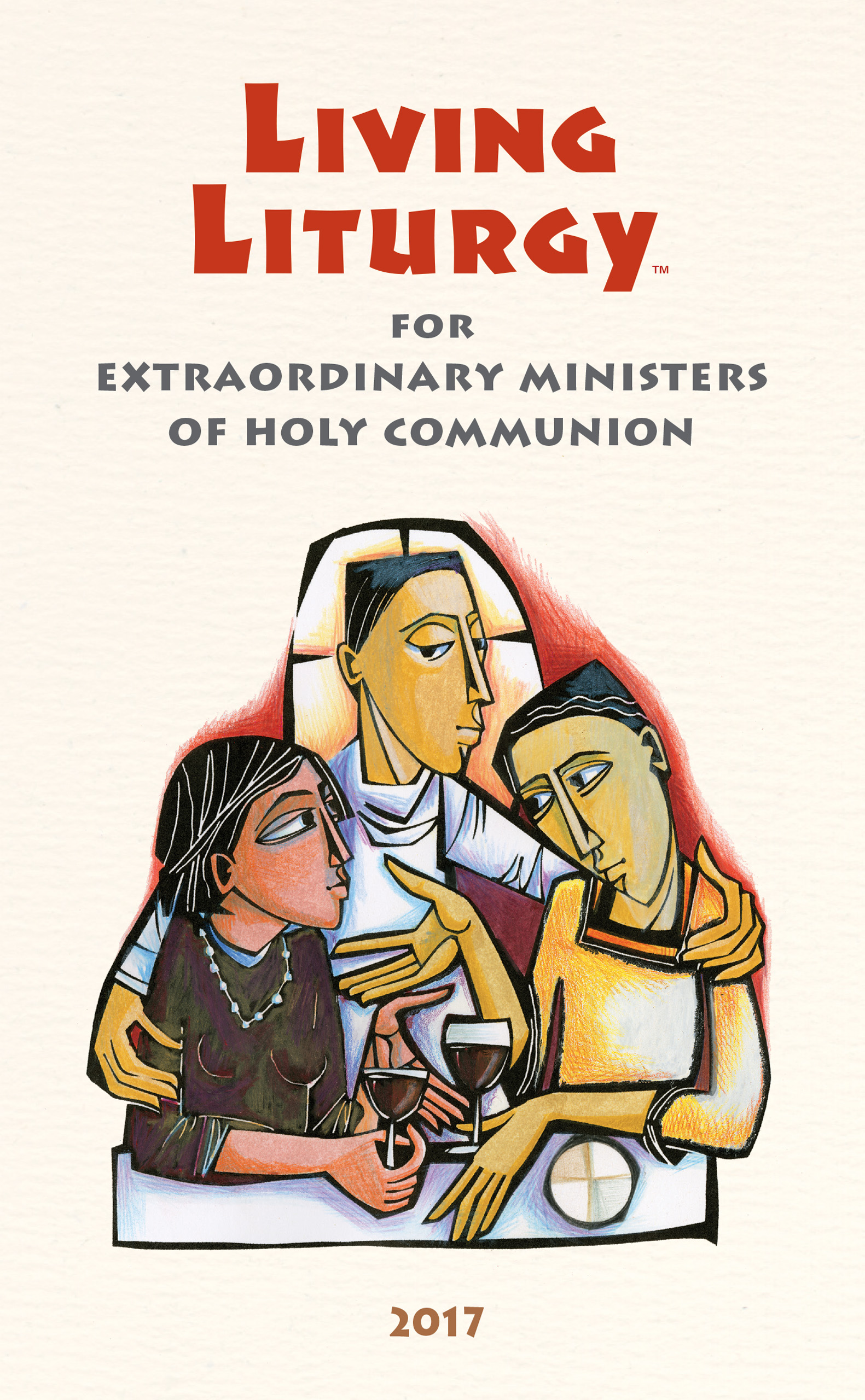 Living Liturgy Tm for Extraordinary Ministers of Holy Communion