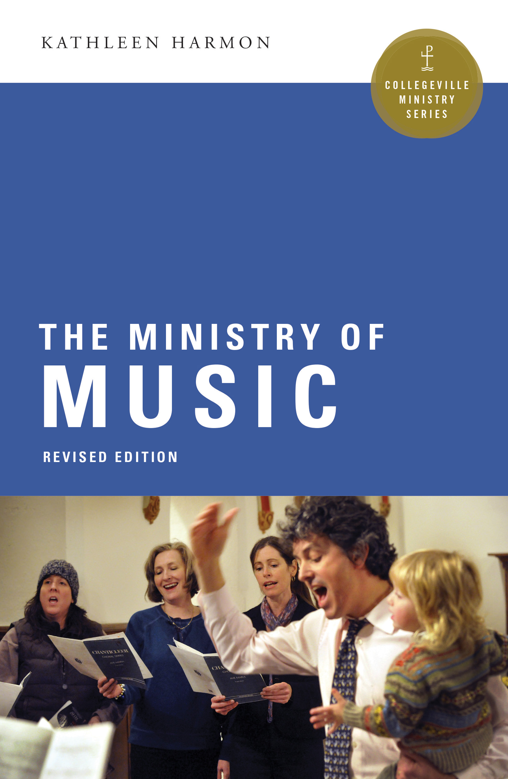 The Ministry of Music By Kathleen Harmon (Paperback) 9780814648704