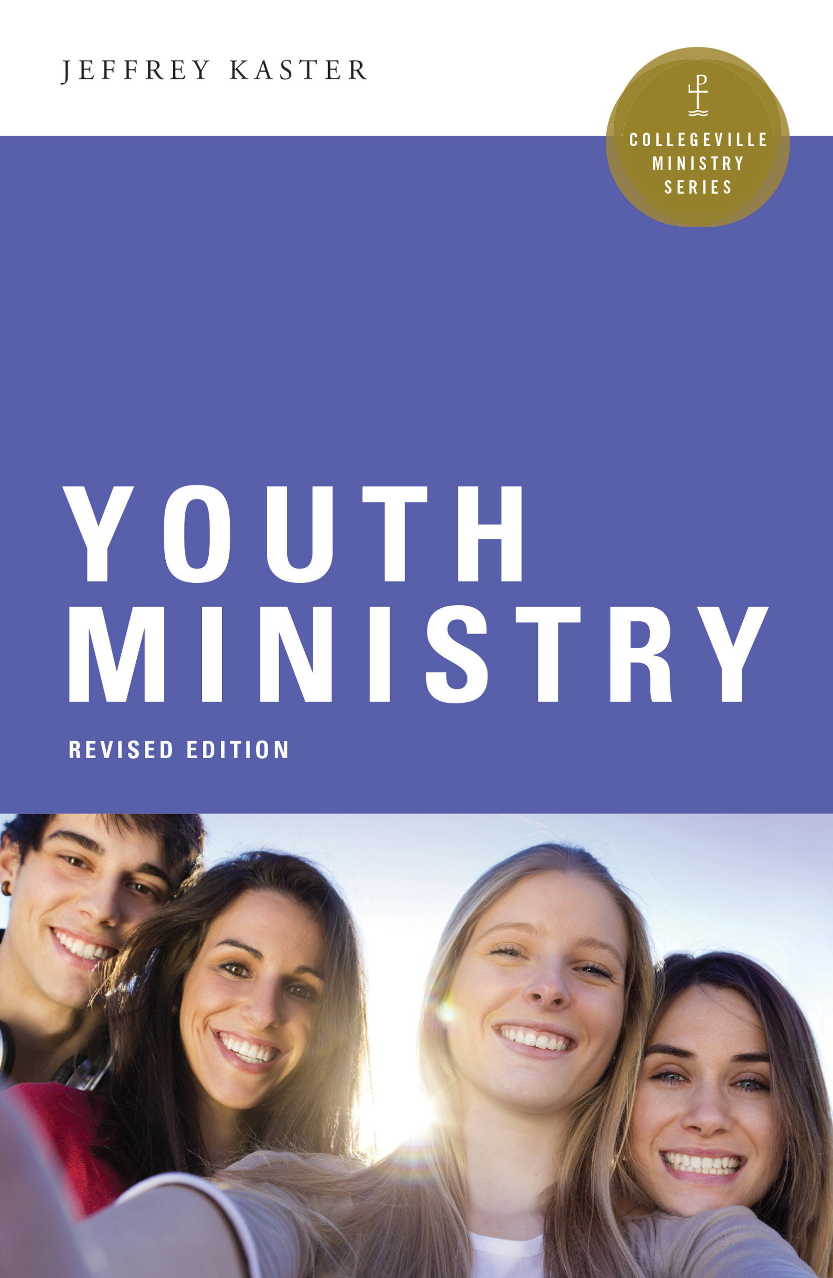 Youth Ministry By Jeffrey Kaster (Paperback) 9780814648742