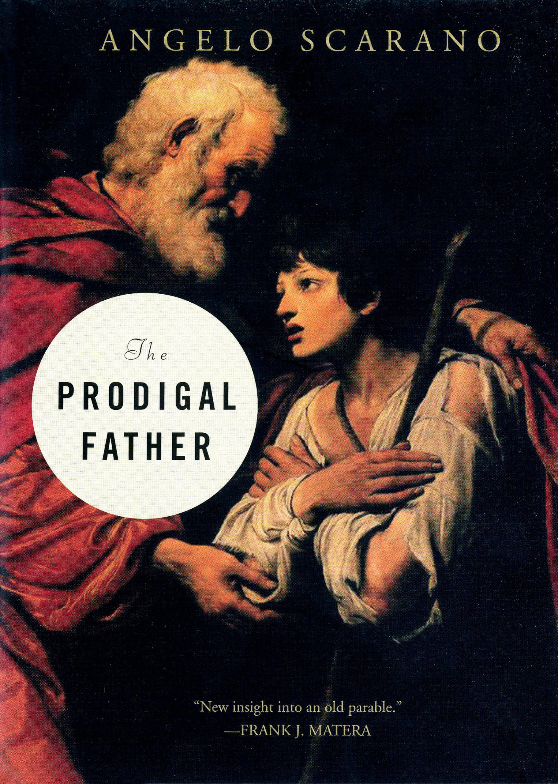 The Prodigal Father By Angelo Scarano (Paperback) 9780814649244