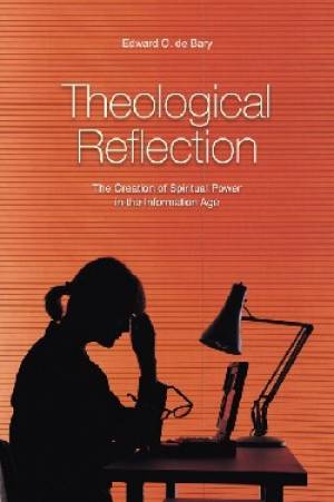 Theological Reflection By Edward O De Bary (Hardback) 9780814651599