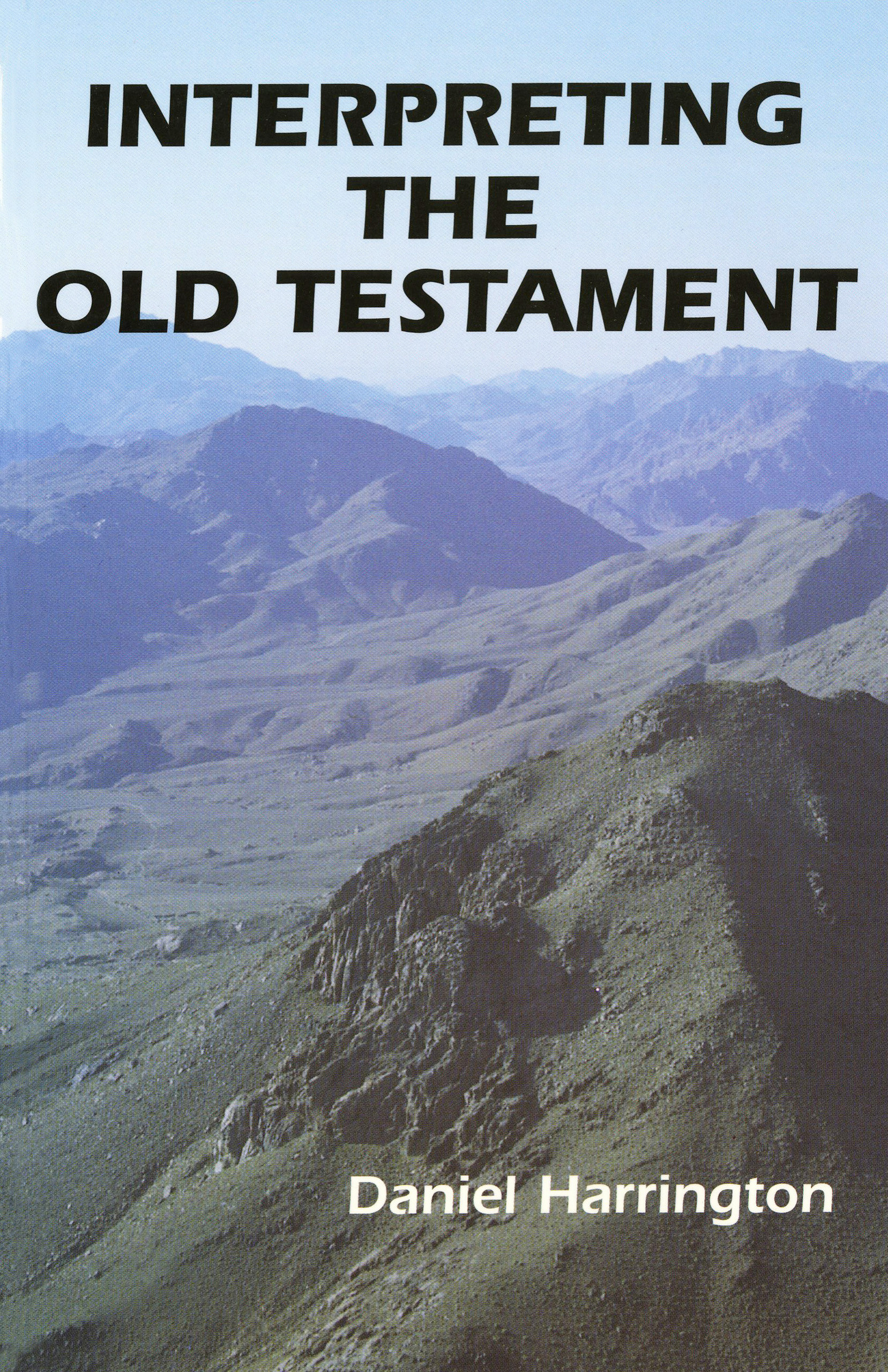 Interpreting the Old Testament By Daniel J Harrington (Paperback)