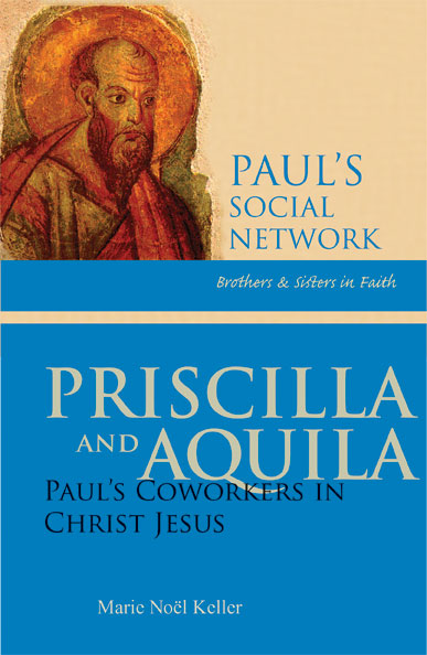 Priscilla and Aquila By Marie Noel Keller (Paperback) 9780814652848