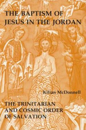 The Baptism of Jesus in the Jordan