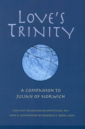 Love's Trinity By Frederick S Roden John-Julian Swanson (Paperback)