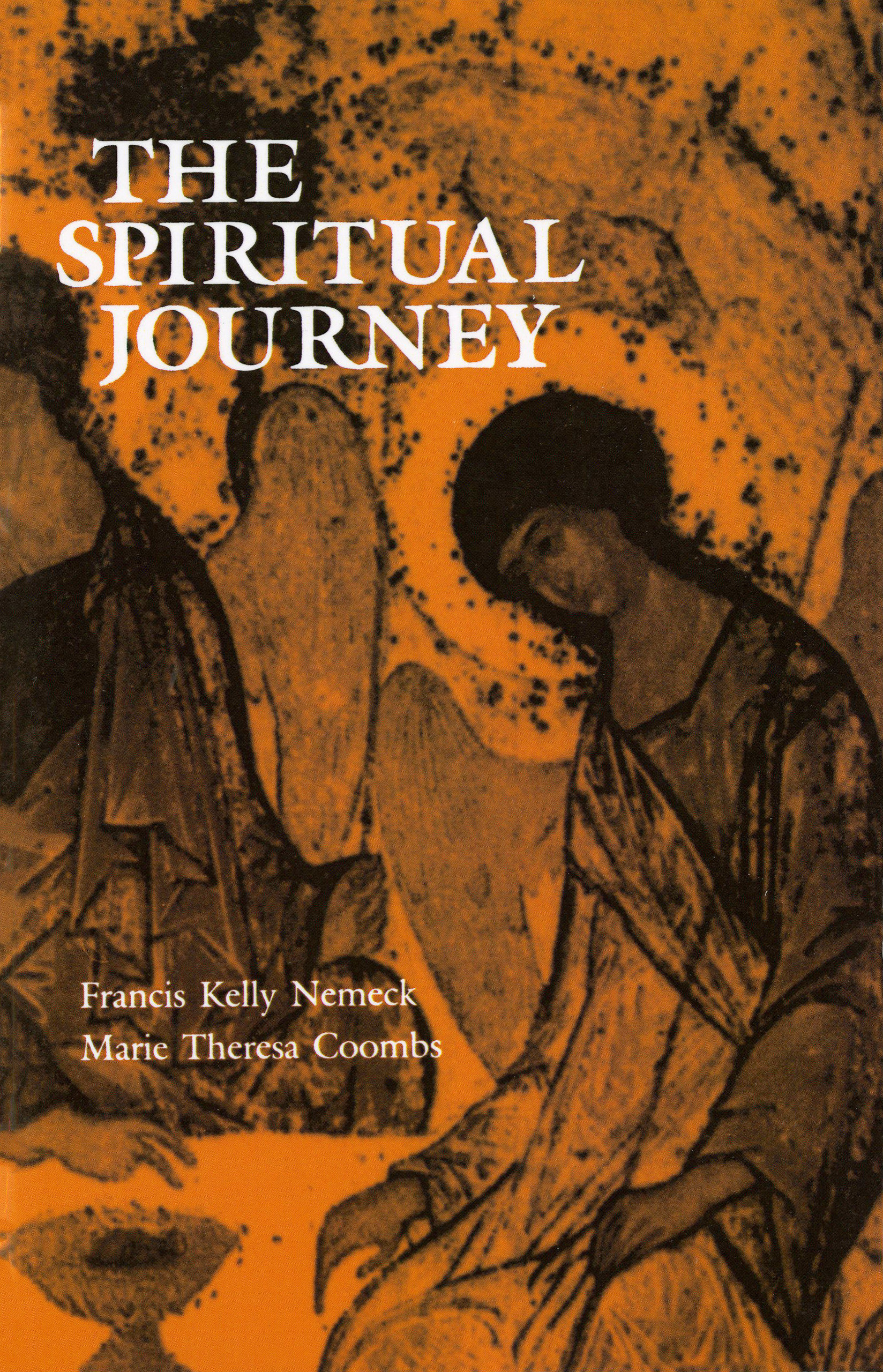 The Spiritual Journey By Frances Kelly Nemeck (Paperback)