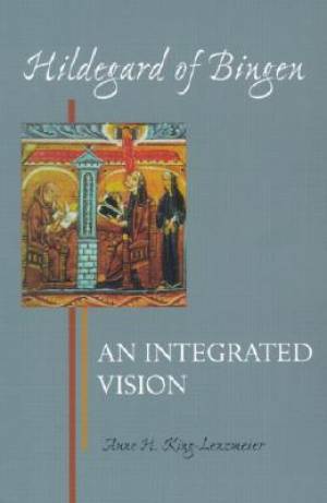 Hildegard of Bingen By Anne H King-Lenzmeier (Paperback) 9780814658420