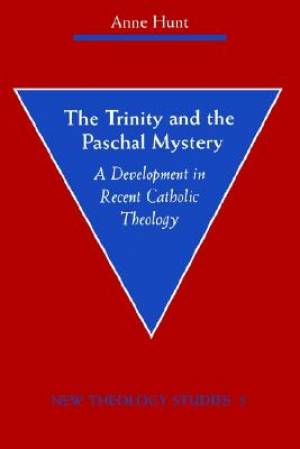 Trinity And The Paschal Mystery