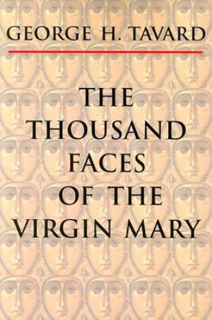 Thousand Faces Of The Virgin Mary