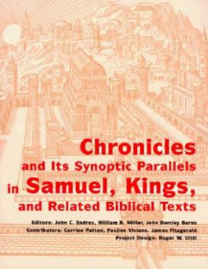 Chronicles and Its Synoptic Parallels in Samuel Kings (Paperback)