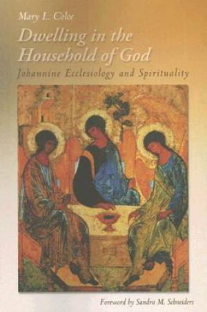 Dwelling In The Household Of God By Mary L Coloe (Paperback)