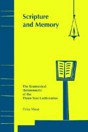 Scripture and Memory By F West (Paperback) 9780814661574